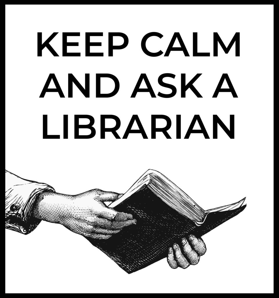 Texten "Keep calm and ask a librarian" och ett par händer som håller i en uppslagen bok.